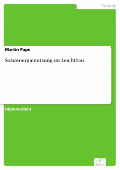 Solarenergienutzung im Leichtbau (eBook, PDF) - Pape, Martin