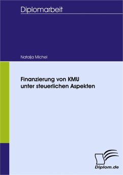 Finanzierung von KMU unter steuerlichen Aspekten (eBook, PDF) - Michel, Natalja