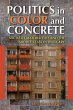 Politics in Color and Concrete (eBook,... - Bild 1