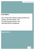 Die Novgoroder Birkenrindinschriften als Quelle zur Wirtschafts- und Gesellschaftsgeschichte des mittelalterlichen Rußlands (eBook, PDF)