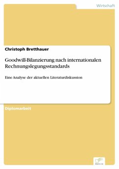 Goodwill-Bilanzierung nach internationalen Rechnungslegungsstandards (eBook, PDF) - Bretthauer, Christoph