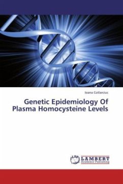 Genetic Epidemiology Of Plasma Homocysteine Levels - Cotlarciuc, Ioana