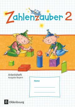 Zahlenzauber 2 Arbeitsheft Ausgabe S Bayern - Schraml, Carola;Pütz, Beatrix;Bezold, Angela