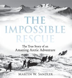 The Impossible Rescue - Sandler, Martin W