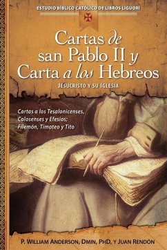 Cartas de San Pablo II y Carta a Los Hebreos - Anderson, William; Rendon, Juan