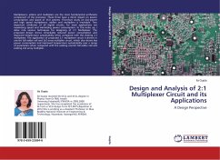 Design and Analysis of 2:1 Multiplexer Circuit and its Applications