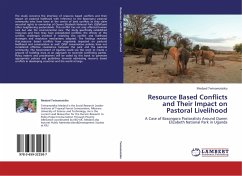 Resource Based Conflicts and Their Impact on Pastoral Livelihood - Twinamatsiko, Medard