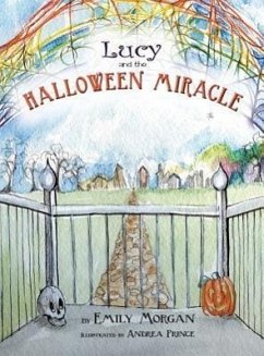 Lucy and the Halloween Miracle - Morgan, Emily