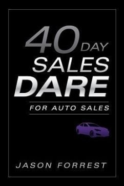 40-Day Sales Dare for Auto Sales - Forrest, Jason