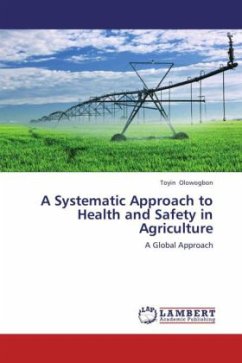 A Systematic Approach to Health and Safety in Agriculture - Olowogbon, Toyin