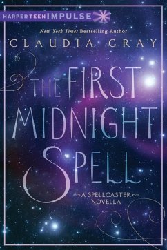 The First Midnight Spell (eBook, ePUB) - Gray, Claudia