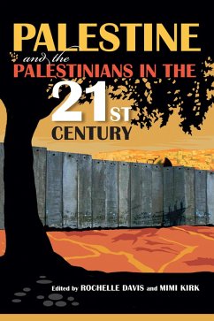 Cover Palestine and the Palestinians in the 21st Century (eBook, ePUB)