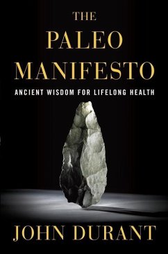 The Paleo Manifesto (eBook, ePUB) - Durant, John