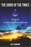 Signs of the Times, the New Ark, and the Coming Kingdom of the Divine Will