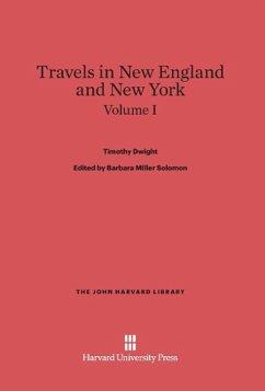 Travels in New England and New York, Volume I - Dwight, Timothy