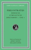 Heroicus. Gymnasticus. Discourses 1 and 2