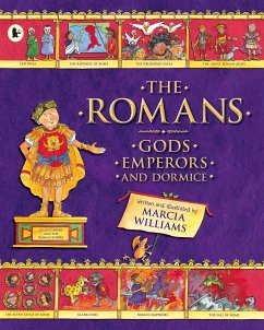 The Romans: Gods, Emperors and Dormice - Williams, Marcia