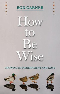 Cover How To Be Wise (eBook, ePUB)