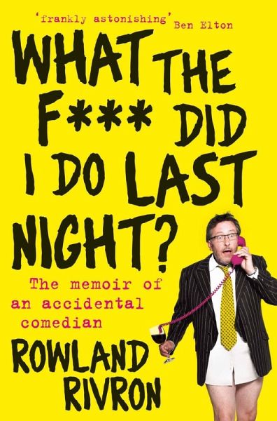 What the F*** Did I Do Last Night? (eBook, ePUB)