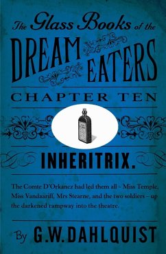 Cover The Glass Books of the Dream Eaters (Chapter 10 Inheritrix) (eBook, ePUB)