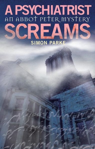 Psychiatrist, Screams (eBook, ePUB)