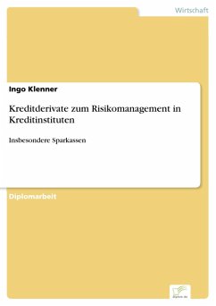 Kreditderivate zum Risikomanagement in Kreditinstituten (eBook, PDF) - Klenner, Ingo