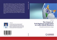 The Impact of Sub-Regional Cooperation on India-ASEAN Relations