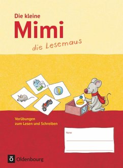 Die kleine Mimi die Lesemaus Ausgabe F Vorübungen - Eibl, Leopold;Regelein, Silvia;Franz, Marianne