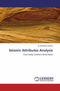 Seismic Attributes Analysis - Hossain, M. Mahabub