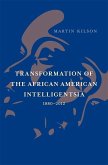 Transformation of the African American Intelligentsia, 1880-2012