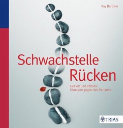 Schwachstelle Rücken - Bartrow, Kay