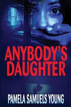 Anybody's Daughter - Young, Pamela Samuels; Samuels-Young, Pamela