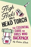 High Heels and a Head Torch (eBook, ePUB)
