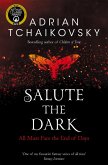 Salute the Dark (eBook, ePUB)