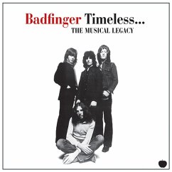 Timeless-The Musical Legacy Of Badfinger - Badfinger