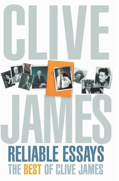 Reliable Essays (eBook, ePUB) - James, Clive