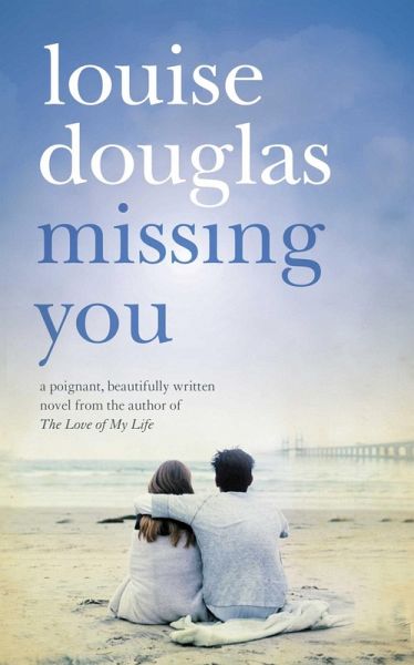 Missing You (eBook, ePUB) Missing You (eBook, ePUB)