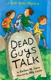 Dead Guys Talk (eBook, ePUB)