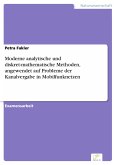 Moderne analytische und diskret-mathematische Methoden, angewendet auf Probleme der Kanalvergabe in Mobilfunknetzen (eBook, PDF)