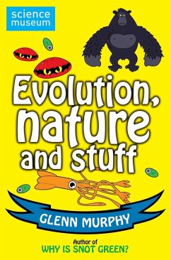 Science: Sorted! Evolution, Nature and Stuff (eBook, ePUB) - Murphy, Glenn