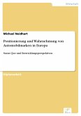 Positionierung und Wahrnehmung von Automobilmarken in Europa (eBook, PDF)