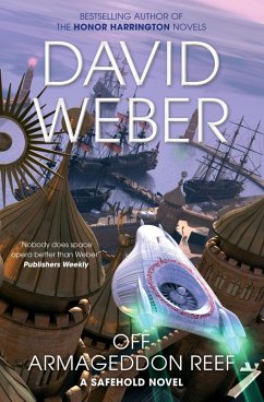 Off Armageddon Reef (eBook, ePUB) - Weber, David Off Armageddon Reef (eBook, ePUB) - Weber, David