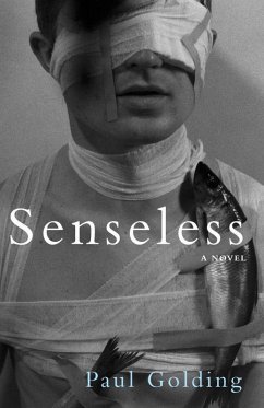 Senseless (eBook, ePUB) - Golding, Paul
