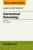 Interventional Pulmonology, An Issue of Clinics in Chest Medicine (eBook, ePUB)