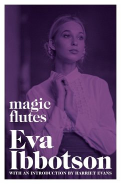 Magic Flutes (eBook, ePUB) - Ibbotson, Eva