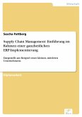 Supply Chain Management: Einführung im Rahmen einer ganzheitlichen ERP-Implementierung (eBook, PDF)