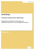 Strukturveränderndes Marketing (eBook, PDF) Strukturveränderndes Marketing (eBook, PDF)
