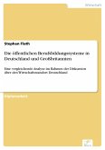 Die öffentlichen Berufsbildungssysteme in Deutschland und Großbritannien (eBook, PDF)