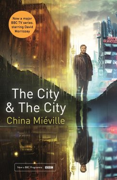 The City & the City (eBook, ePUB) - Miéville, China