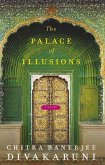 The Palace of Illusions (eBook, ePUB)
